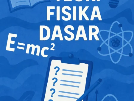 Quiz: Teori Fisika Dasar